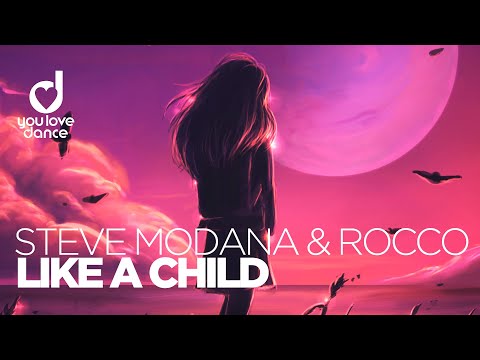 Steve Modana & Rocco - Like a Child