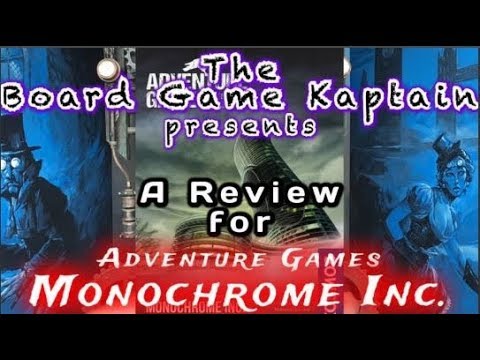The Board Game Kaptain's review for Adventure Games: Monochrome Inc.