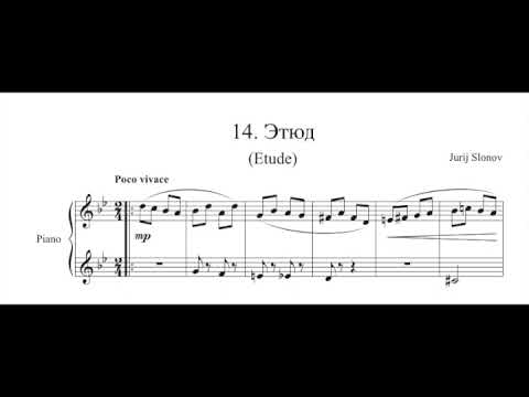 Yury Slonov - Etude (Этюд), n. 14, from Pieces for Children (1960)