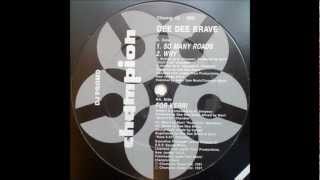 Dee Dee Brave - So Many Roads