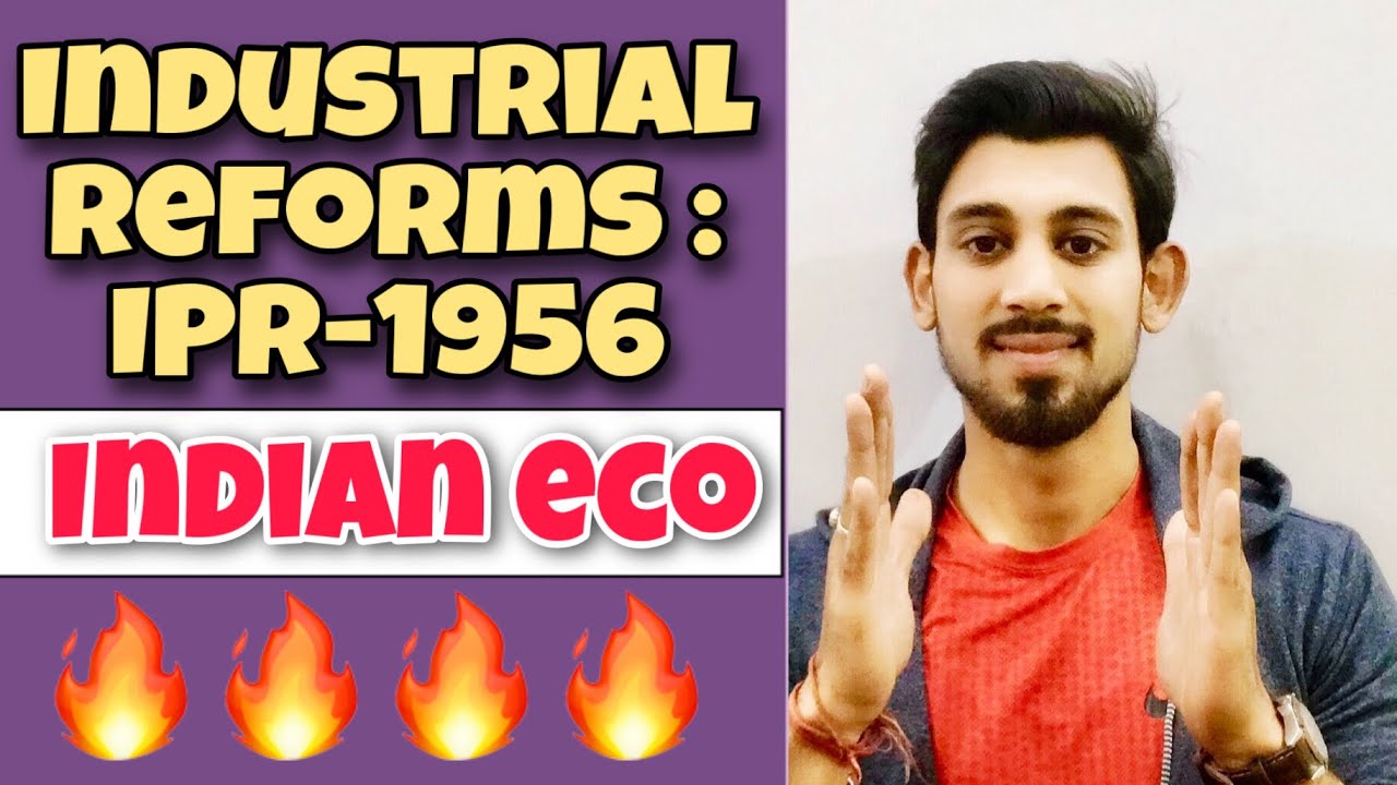 INDUSTRIAL DEVELOPMENT | INDIAN ECONOMY 1950 1990 | IPR 1956