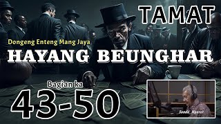 Download lagu DONGENG MANG JAYA | HAYANG BEUNGHAR | BAGIAN KA 43-50 TAMAT mp3