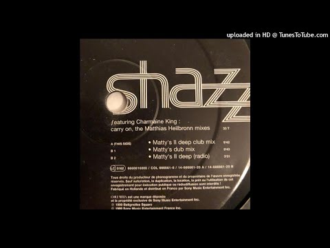 Shazz feat. Charmaine King - Carry On