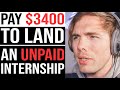 PAY 3 400 To Work An UNPAID INTERNSHIP Is This Real Grindreel Careerup