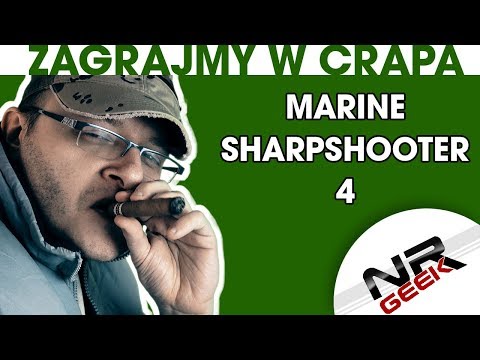 Zagrajmy w crapa #97 - Marine Sharpshooter 4 (Najgorsze gry wg NRGeeka)