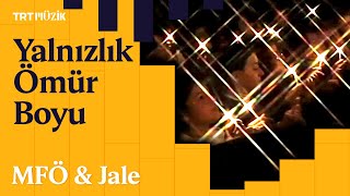 🎤 MFÖ &amp; Jale | Yalnızlık Ömür Boyu (Canlı Performans)