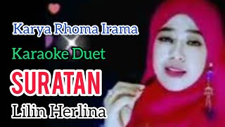 Download lagu SURATAN - LILIN HERLINA (RHOMA IRAMA) mp3 Download lagu SURATAN - LILIN HERLINA (RHOMA IRAMA) mp3