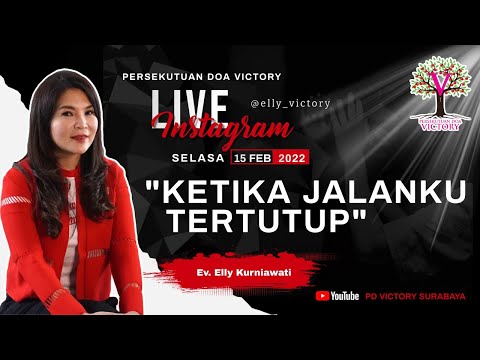 KETIKA JALANKU TERTUTUP - Ev. Elly Kurniawati - Live IG 15 Feb 2022