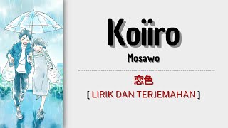 Download lagu Koiiro [恋色] - Mosawo もさを | lirik dan terjemahan | (Rom) (Indo) mp3