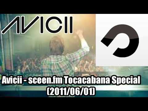 Avicii - sceen.fm Tocacabana Radio Show Special (2011/06/01)