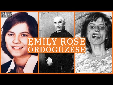 👻Az IGAZI ‘Ördögűzés Emily Rose üdvéért’ sztori