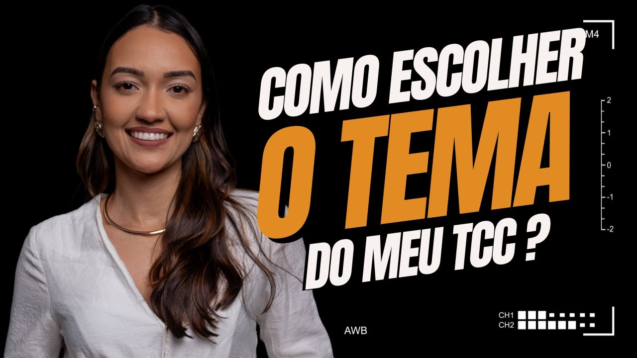 AULA 2: Como Escolher o TEMA do TCC?