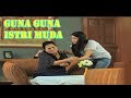 Guna Guna Istri Muda Jodoh Wasiat Bapak ANTV Eps 26