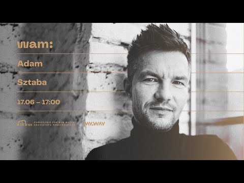 Wiosenna Akademia Muzyki 2020 - Adam  Sztaba