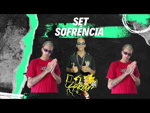 SET SOFRENCIA (DJ LORIN)