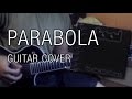 Tool - Parabola (Guitar Cover) 