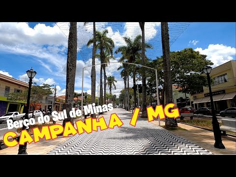 CAMPANHA / MG - Terra de VITAL BRASIL . Centro da cidade . 08/12/2025