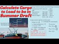 Calculate Cargo To Load 3 Ll Load Line Calculation Ll Dock Water Allowance Ll Stability Calculations
