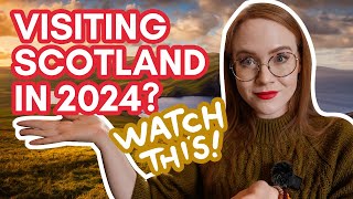 Scotland Travel in 2024: THINGS TO KNOW!