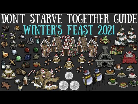 Winter's Feast 2021 Update Event - Don't Starve Together Guide