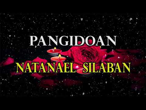 PANGIDOAN - NATANAEL SILABAN - LIRIK