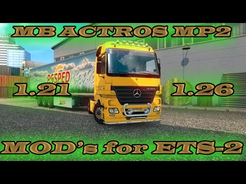 MERCEDES-BENZ ACTROS MP2 for [1.21-1.26] Free download ETS2 (Euro Truck Simulator 2)