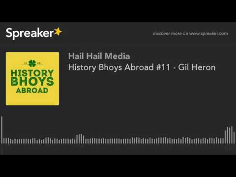 History Bhoys Abroad #11 - Gil Heron