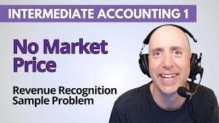 IFA26 – Estimating Standalone Price (Revenue Recognition) – Intermediate Accounting