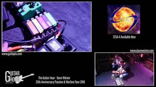 The Guitar Hour - Dave Weiner Gear Demo/Interview 2016