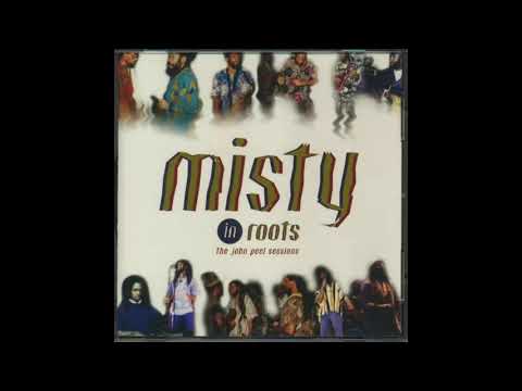Misty in Roots ‎– The John Peel Sessions Full Album 🎼🔊
