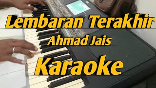 Download lagu Lembaran Terakhir KARAOKE Ahmad Jais Korg PA600... mp3