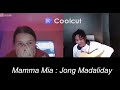 Mamma Mia : Jong Madaliday Cover