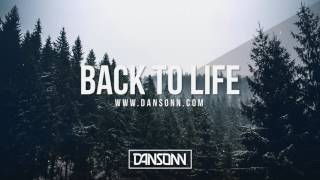 Back To Life - Deep Inspiring Piano Orchestral Beat | Prod. By Dansonn