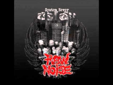 RAW NOISE - System Never (FULL ALBUM)