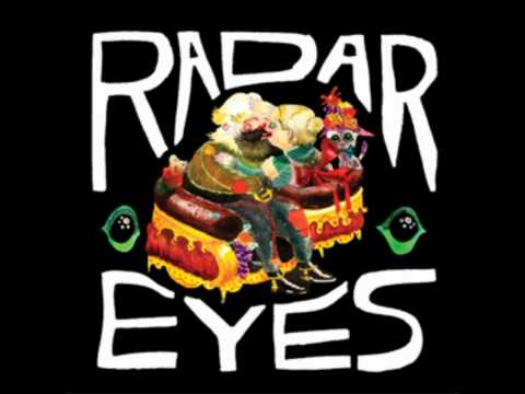 Radar Eyes - Not you again