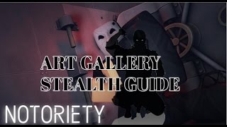 Notoriety Stealth Guide Mall Raid Hmong Video - roblox notoriety guide to complete art gallery on stealth hmong video