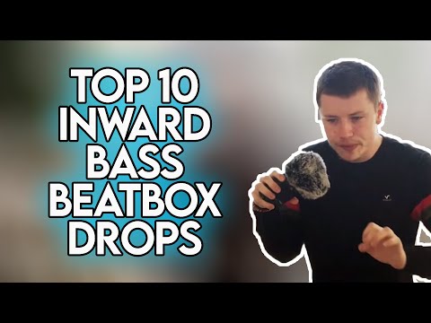 Top 10 Inward Bass Beatbox Drops!!!
