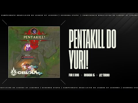 CBLOL 2021: 2ª Etapa - Fase de Pontos: FUR x RNS | Pentakill do Yuri!