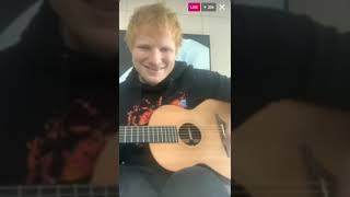 Sunburn - Ed Sheeran (Instagram Live)