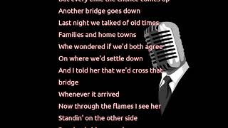 Garth Brooks - Burning Bridges (lyrics)