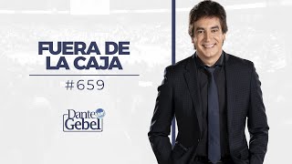 Dante Gebel #659 | Fuera de la caja
