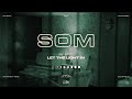 SOM Let The Light In Full Album Stream