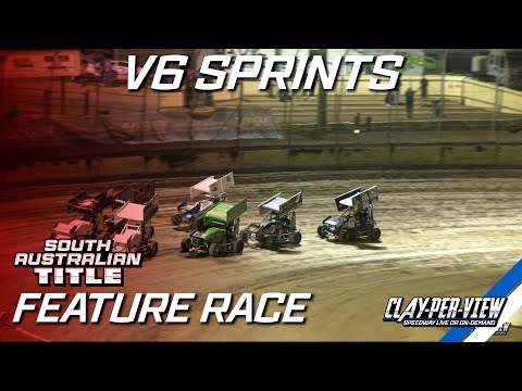 V6 Sprints | South Australian Title 2024/25 - Murray Bridge - 22nd Mar 2025 | Clay-Per-View