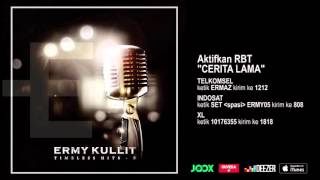 Download lagu ERMY KULLIT - Cerita Lama (Timeless Hits E - Audio Version) mp3