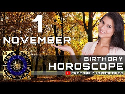 November 1 - Birthday Horoscope Personality