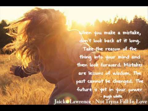 Jaicko Lawrence - Not Tryna Fall In Love