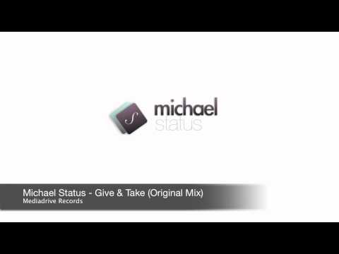 Michael Status - Give & Take (Original Mix)