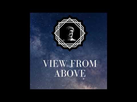 View From Above | A Stoic Guided Meditation