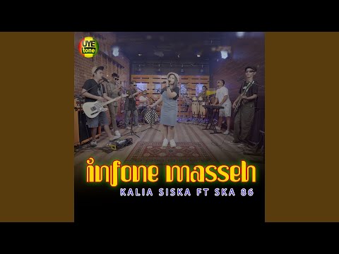 INFONE MASEH (Ninu Ninu Ninu) (feat. SKA 86)