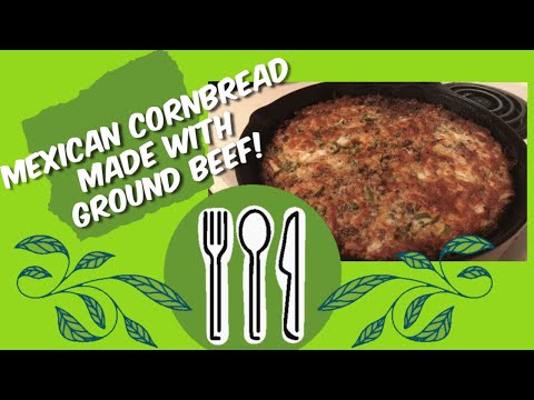 Mexican Cornbread Recipe With Meat